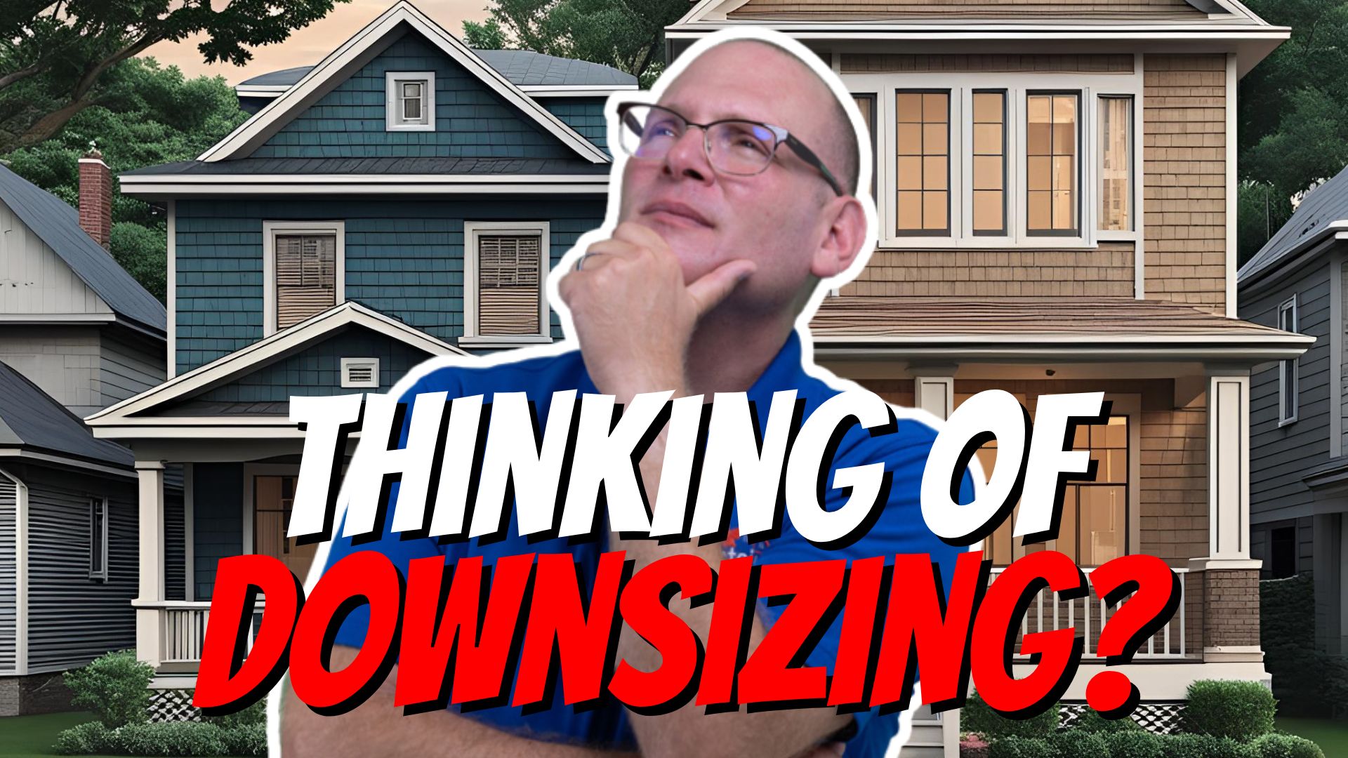 Downsizing